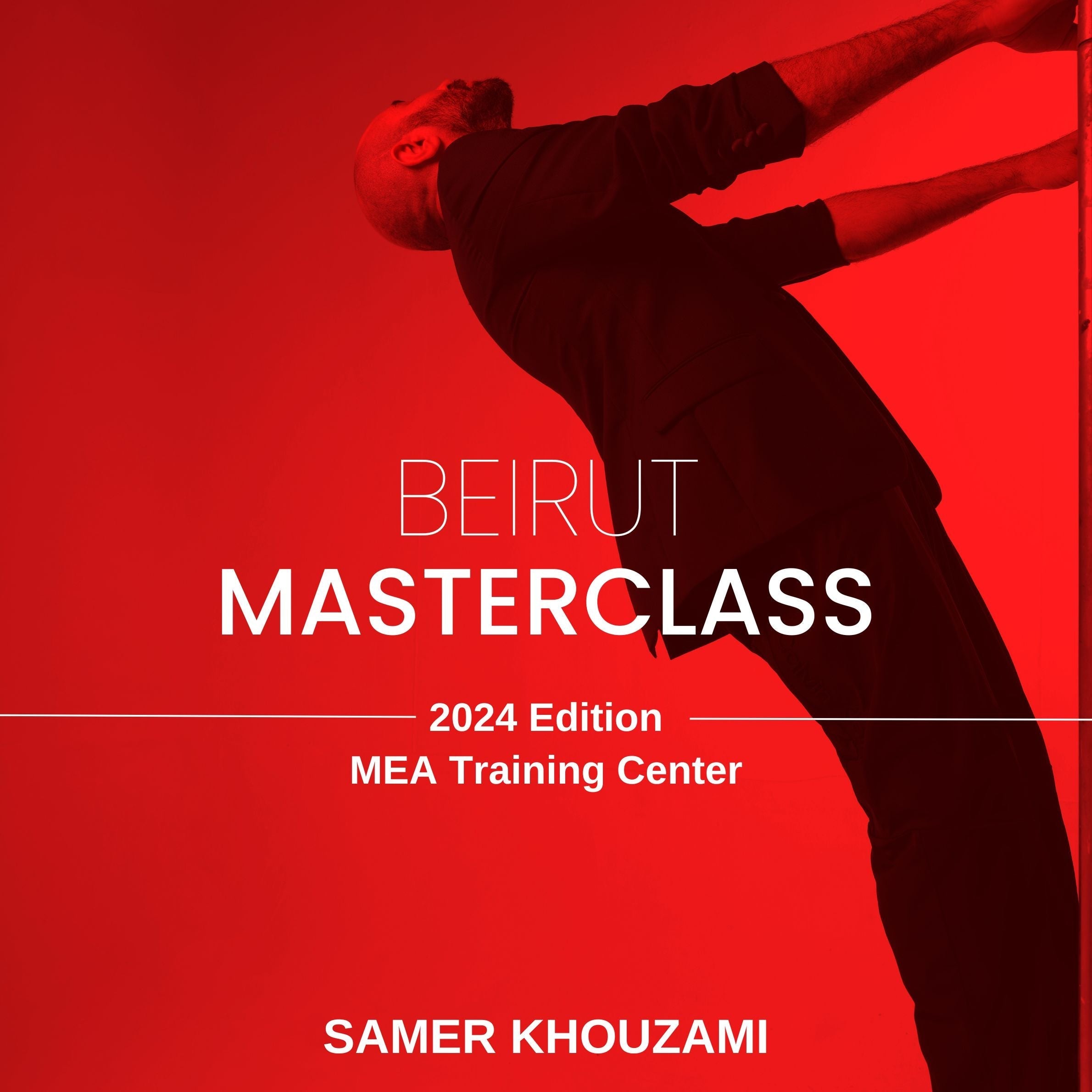 BEIRUT MASTERCLASS BY SAMER KHOUZAMI